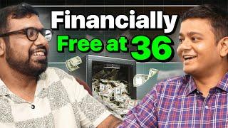 How did he achieve Financial Freedom in just 10 Years?