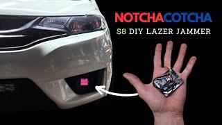 "NOTCHA COTCHA" $8 DIY Lazer Jammer | Open source Homebrew Countermeasures #NotchaCotcha