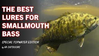 BEST Lures for Smallmouth Bass in Rivers - Special Topwater Edition