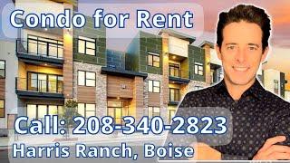 Condo for Rent in Harris Ranch in Southeast Boise