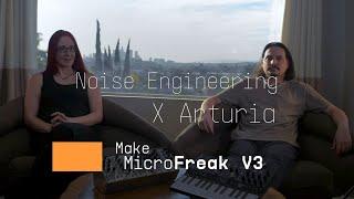 Arturia x Noise Engineering | Collaborating on MicroFreak Firmware V3