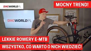 Lekkie rowery e-MTB - wszystko, co musisz o nich wiedzieć!