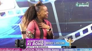 MARY LINCON KUUGA NI GICINGA GITHARITWO KUMA MWAKINI NI JEHOVAH