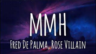 MMH - Fred De Palma, Rose Villain (Testo Lyrics)