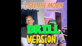 I see the moon / be the one ( Drill remix ) YANDANI x LLOYISO