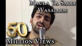 MAULA YA SALLI WASALLIM | DANISH F DAR | DAWAR FAROOQ | BEST NAAT