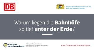 2. Stammstrecke München: Warum liegen die Bahnhöfe so tief unter der Erde?