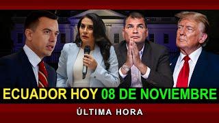 NOTICIAS ECUADOR: Hoy 08 de Noviembre 2024 ÚLTIMA HORA