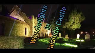 Волшебные огни в замке Малахайд / Wonderlights in Malahide castle