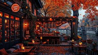 Sweet Mellow of Autumn Jazz for Calm & Relax - Soft Jazz at Riverside Outdoor Coffee Shop Ambience