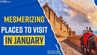 Best Places to Visit In January In India: Most Serene Places You Can Take a Trip In January