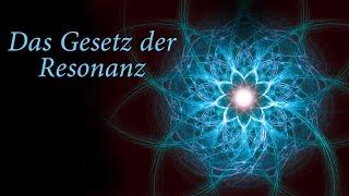 DAS GESETZ DER RESONANZ