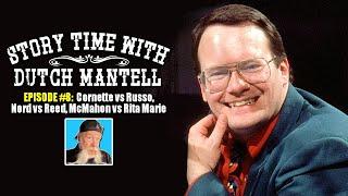 Story Time with Dutch Mantell - Episode 8 | Jim Cornette vs Vince Russo, John Nord vs Butch Reed