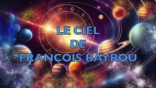 Le ciel astrologique de François Bayrou