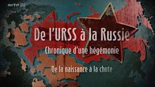 De l'URSS à la Russie chronique d'une hégémonie de la naissance à la chute