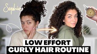 LOW EFFORT CURLY HAIR ROUTINE | Quick & Easy | Low Maintenance Curly Washday