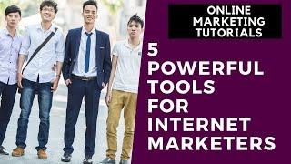 Online Marketing Tutorial For Beginners Part 2 | 5 Powerful Tools for Internet Marketers