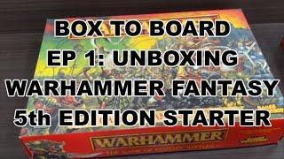 Box to Board - UNBOXING Warhammer Fifth Edition Starter