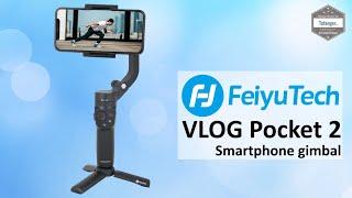 FeiyuTech VLOG pocket 2 - App FeiyuON - Smartphone Gimbal stabilizer - Unboxing