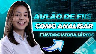 APRENDA ANALISAR FUNDOS IMOBILIÁRIOS na prática comigo!