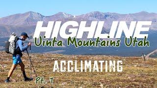 Uinta Highline Thru Hike Pt 1