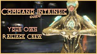 Command Intrinsic Beginner's Guide | Warframe Railjack Crew Guide