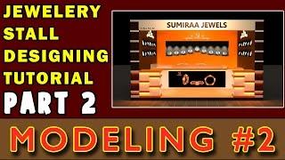 Jewellery Stall Design Tutorial in 3DSMAX #2: Modeling part 02