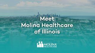 Meet Molina Healthcare of Illinois