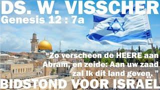 Ds. W. Visscher | Genesis 12:7a | Bidstond Israël |