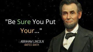 Abraham Lincoln's Quotes You Probably Don't Know . Worth Listening | Quotes Quota