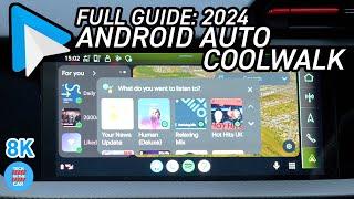 NEW 2024 Android Auto ‘Coolwalk’ FULL guide (8K)