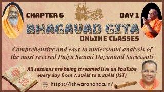 BHAGAVAD GITA  (Chapter 6)               DAY 1