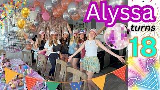 Alyssa Turns 18!