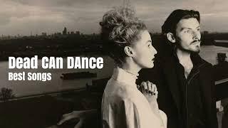 Dead Can Dance Best Songs (neoclassical darkwave Music)