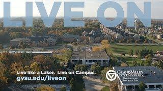 LIVE ON - Housing at Grand Valley State University