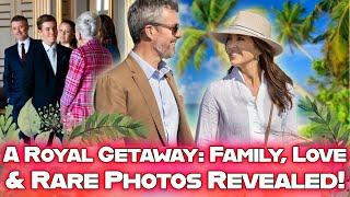 The Danish Royal Family Like You've Never Seen Them Before: Vacation, Love, and New Photos!