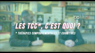 Comprendre les Thérapies Comportementales et Cognitives