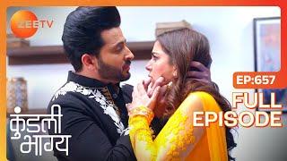 Karan क्यों हुआ emotional? | Kundali Bhagya | Full Ep 657 | Zee TV