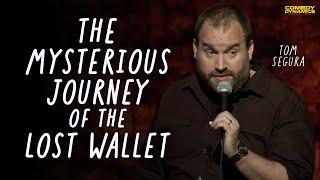 The Mysterious Journey of the Lost Wallet - Tom Segura: Completely Normal