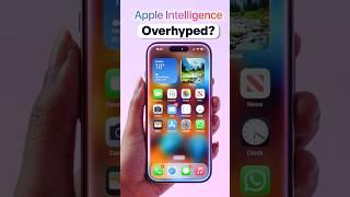 Is Apple Intelligence a Overhyped?