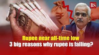 Rupee near all-time low: 3 big reasons why rupee is falling? | Currency market | Stock Market | NSE