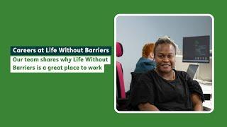 #Careers at Life Without Barriers