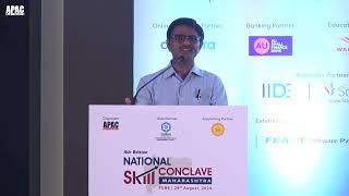 4th National Skill Conclave : Anil Sonawane, Additional CEO, MSSDS