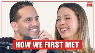 Healing Through Past Relationships & The Story Of How We First Met | Finding The One #1