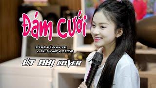 ĐÁM CƯỚI - TRƯỜNG LÊ | ÚT NHỊ COVER | Từ Hồi Mà Quen Em Cuộc Đời Này Vui Thêm