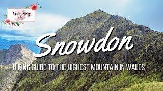 Snowdonia: Hiking Guide to the Highest Mountain in Wales (UK) | Everything Zany