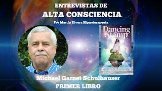 Abogado que conoce a su ángel guardián | Michael Garnet Schulhauser | Alta Consciencia Pt 1.0