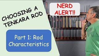 Choosing a Tenkara rod PART 1: ROD CHARACTERISTICS