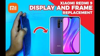 Xiaomi Redmi 9 Display & Frame Replacement