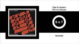 Tiga Vs Audion - This Is A Dream (Original Mix) [Techno] [Turbo Recordings]